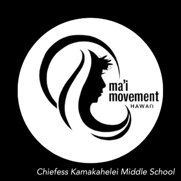Chiefess Ma'i Movement: Chiefess Kamakahelei Middle School